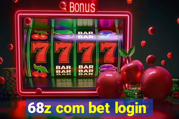 68z com bet login